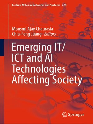 cover image of Emerging IT/ICT and AI Technologies Affecting Society